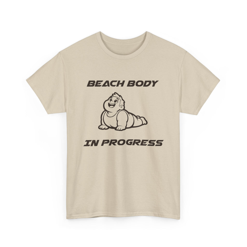 Beach Body In Progress T-Shirt — Funny Fitness Graphic Tee