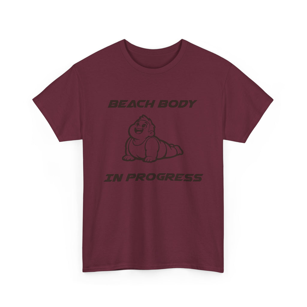 Beach Body In Progress T-Shirt — Funny Fitness Graphic Tee