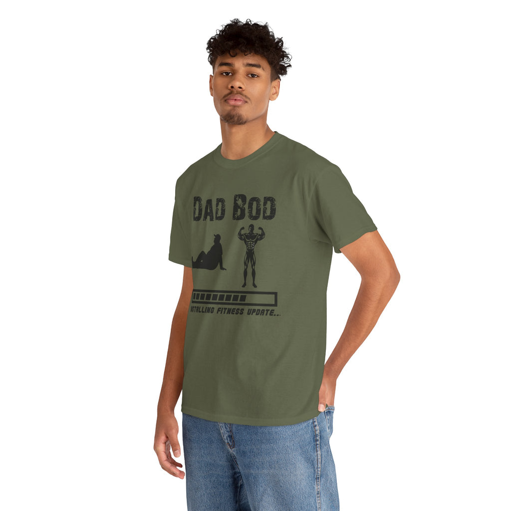 Dad Bod T-Shirt — "Installing Fitness Update" Funny Father’s Day Tee