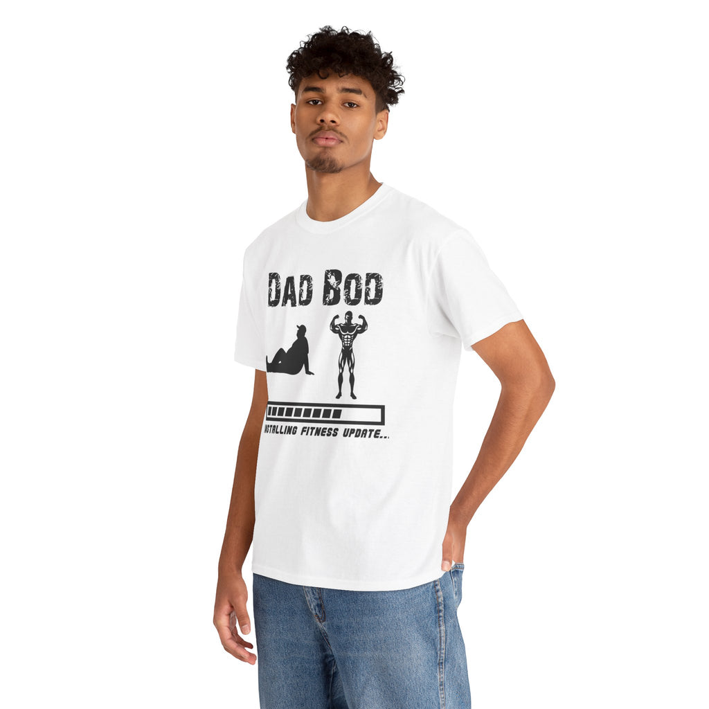 Dad Bod T-Shirt — "Installing Fitness Update" Funny Father’s Day Tee