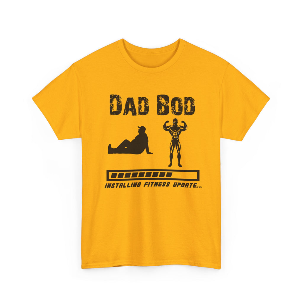 Dad Bod T-Shirt — "Installing Fitness Update" Funny Father’s Day Tee
