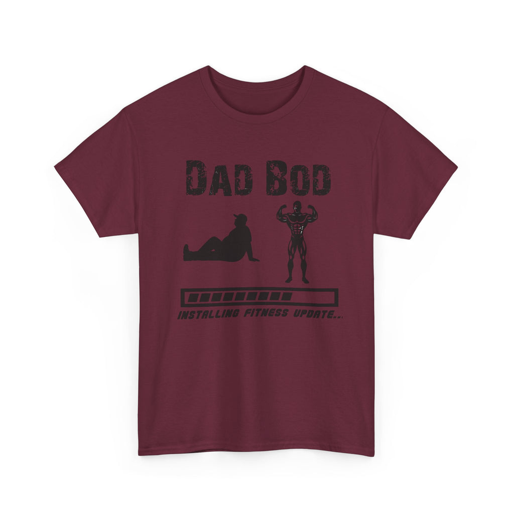 Dad Bod T-Shirt — "Installing Fitness Update" Funny Father’s Day Tee
