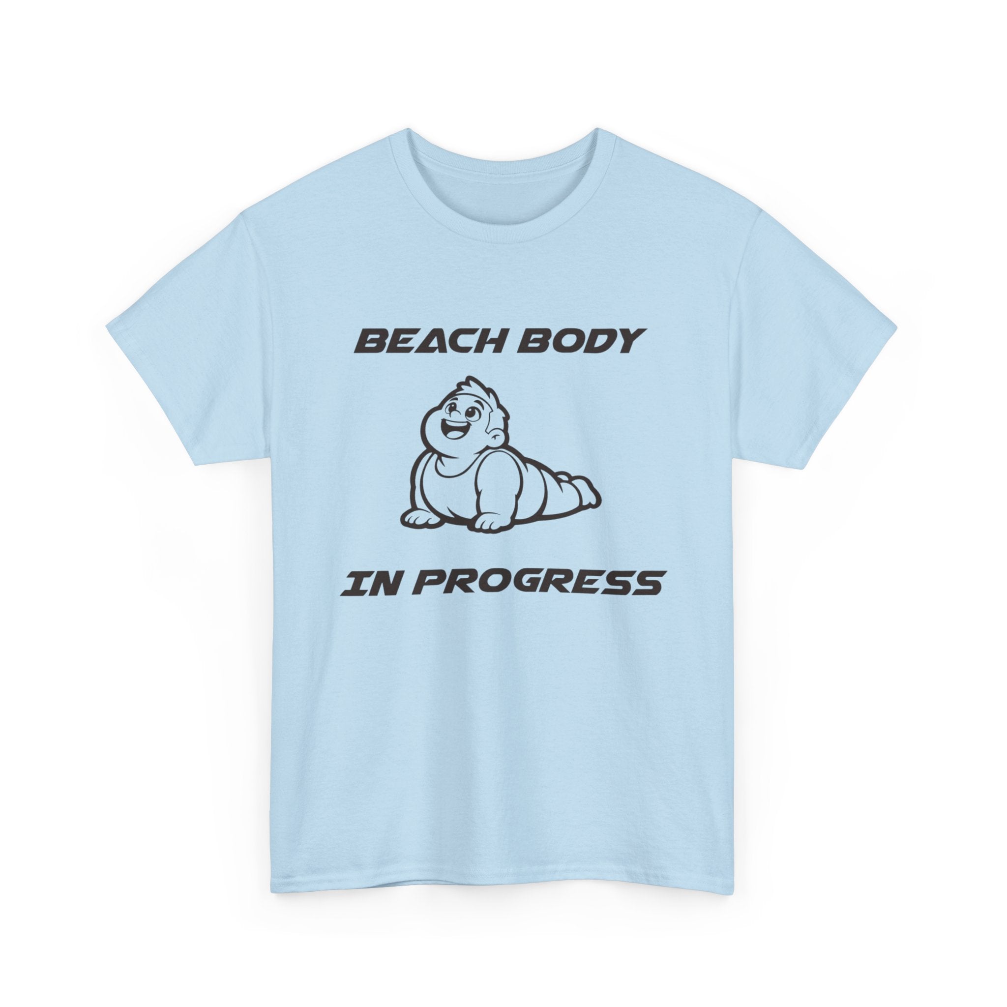 Beach Body In Progress T-Shirt — Funny Fitness Graphic Tee