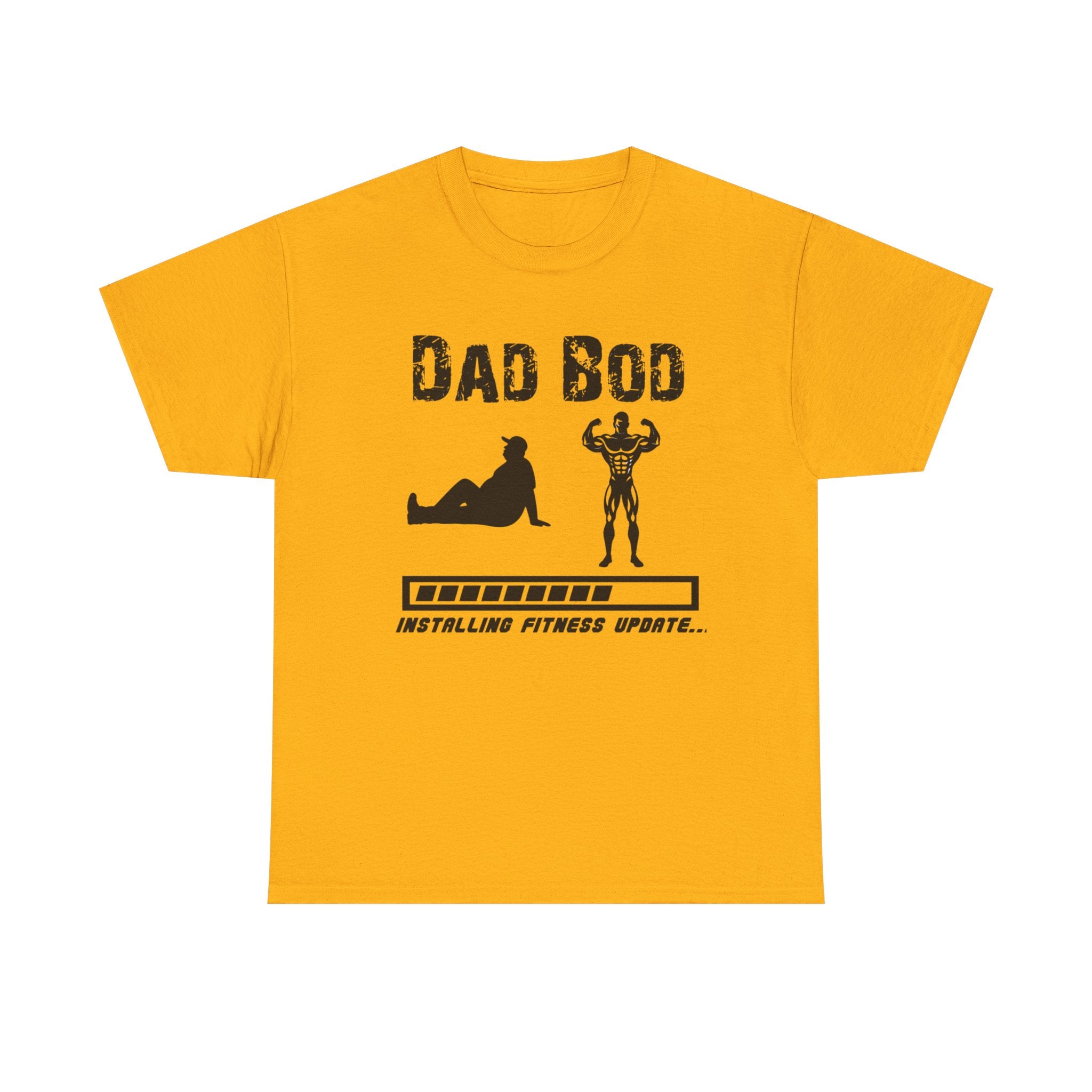 Dad Bod T-Shirt — "Installing Fitness Update" Funny Father’s Day Tee