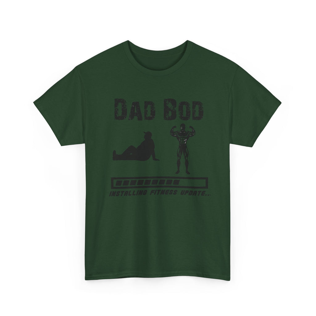 Dad Bod T-Shirt — "Installing Fitness Update" Funny Father’s Day Tee