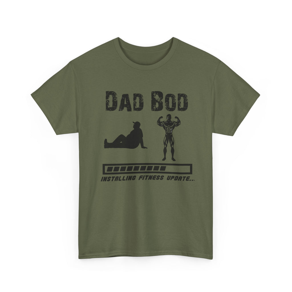 Dad Bod T-Shirt — "Installing Fitness Update" Funny Father’s Day Tee