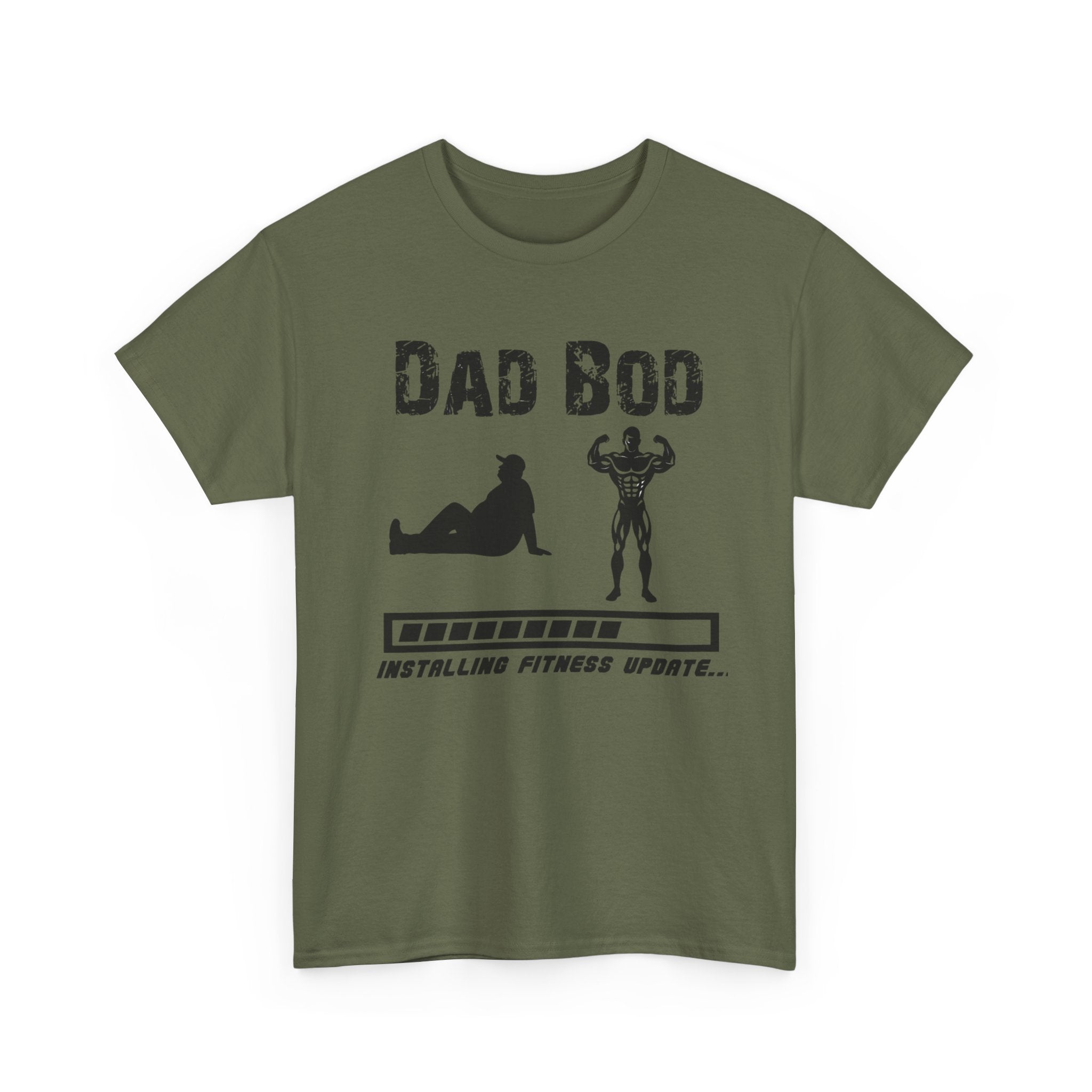 Dad Bod T-Shirt — "Installing Fitness Update" Funny Father’s Day Tee