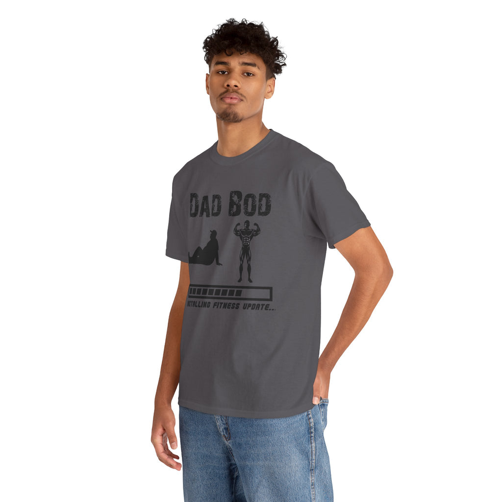 Dad Bod T-Shirt — "Installing Fitness Update" Funny Father’s Day Tee