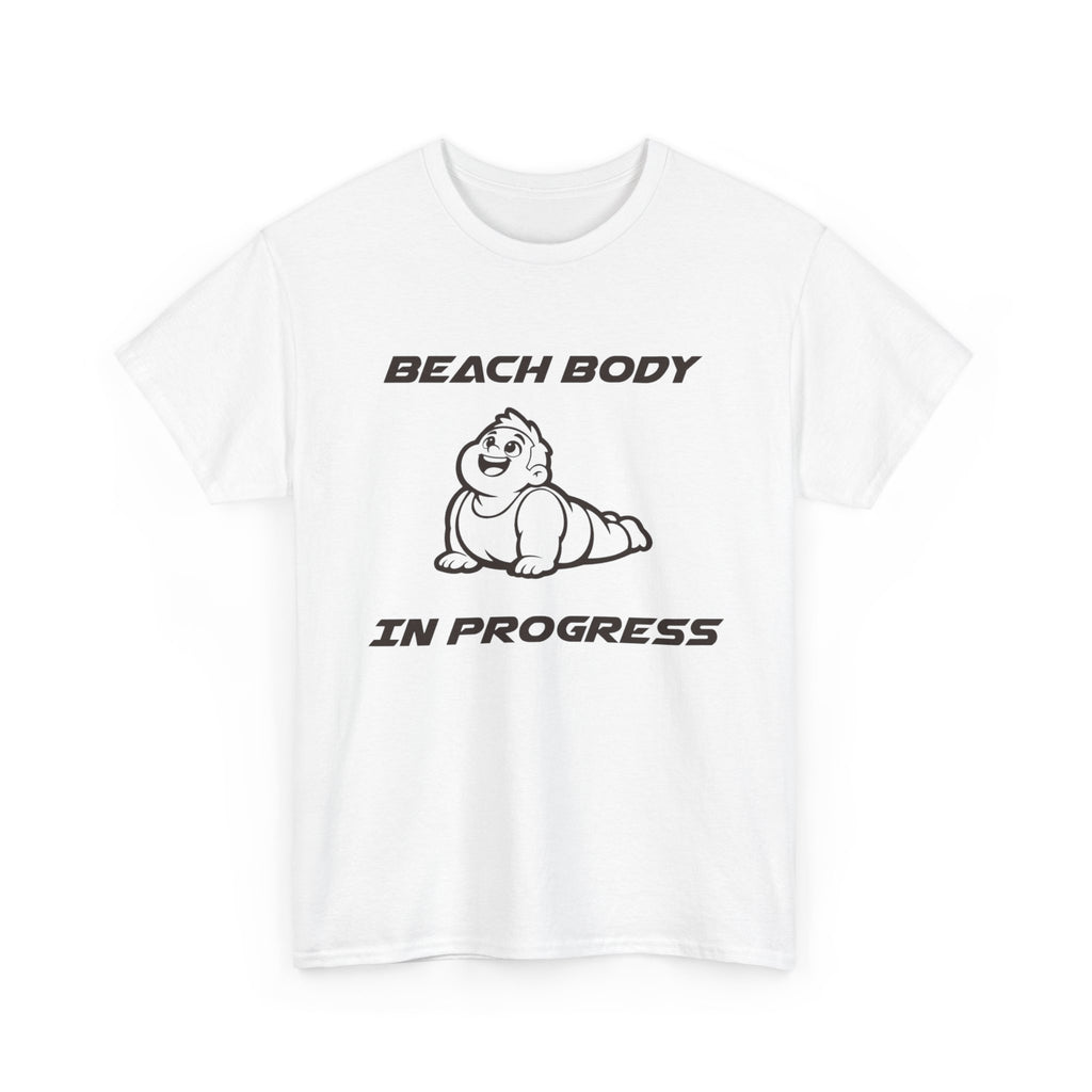 Beach Body In Progress T-Shirt — Funny Fitness Graphic Tee